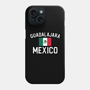 Guadalajara Mexico Gift Guadalajara Mexico Phone Case