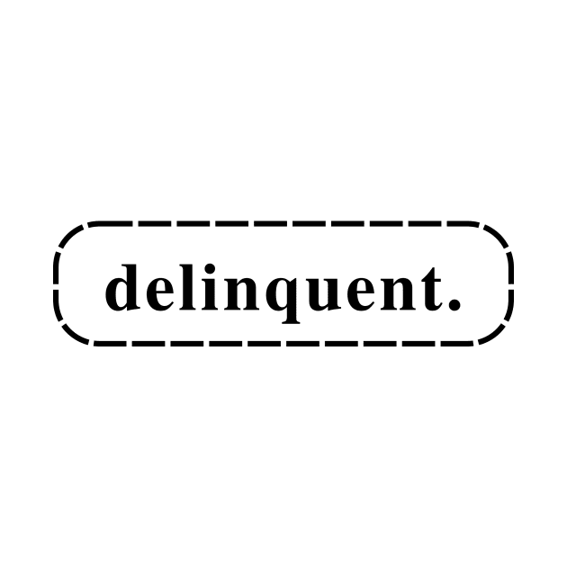 Delinquent by C-Dogg