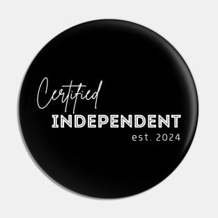 Certified Independent Est 2024 Pin