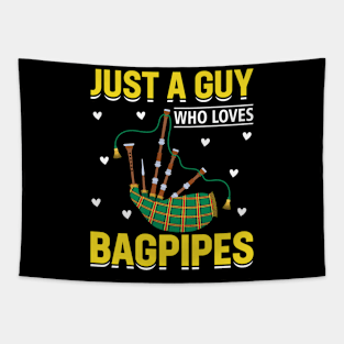 Just A Guy Who Loves Bagpipes I Bagpiper Tapestry