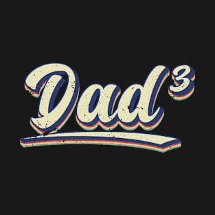 For dad for birth, third child, dad to the power of 3, Retro T-Shirt