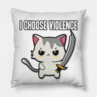 I Choose Violence Cat Pillow