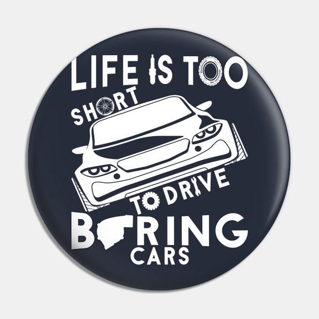 Life is too short to drive boring cars Pin by TheBlackCatprints