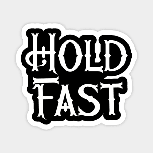 Hold Fast Magnet