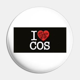 I Love COS! Pin