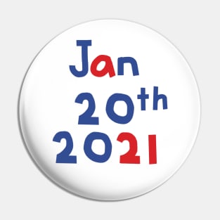 Inauguration Day Jan 20th 2021 Pin