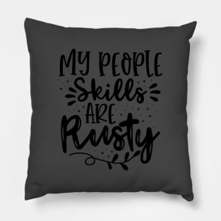 My people skills are rusty - Supernatural castiel Quote Pillow