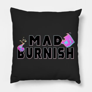 Mad Burnish Pillow