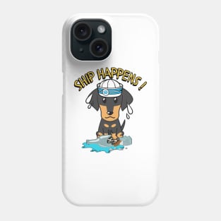 Funny Dachshund Ship Happens Pun Phone Case