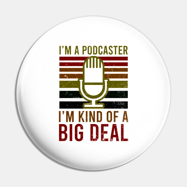 Podcaster Shirt | Kind Of Big Deal Pin by Gawkclothing