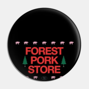 Forest Pork Store Pin