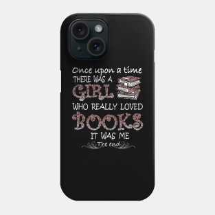 There Was A Girl Who Loved Books Phone Case