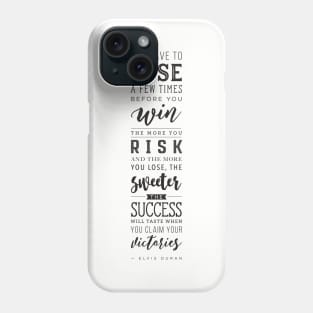 Elvis Duran Quote Phone Case