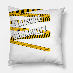 Plausible Deniability with Police Tape Pillow