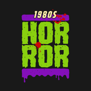80s Movies Fan Horror T-Shirt