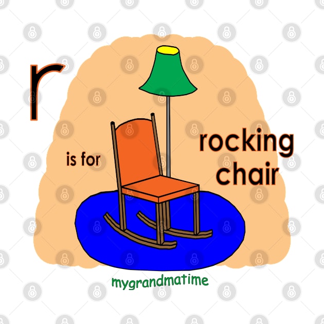 r is for rocking chair by mygrandmatime