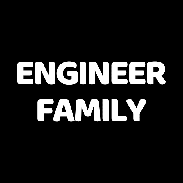 Engineer family by Word and Saying