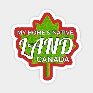 My home & Native Land Magnet