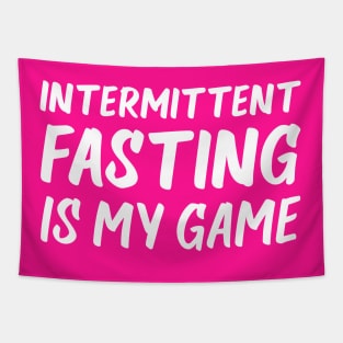 Intermittent Fasting is My Game | Health | Life | Quotes | Hot Pink Tapestry