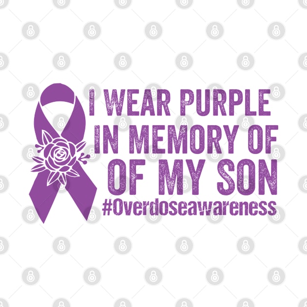 I Wear Purple For My Son Overdose Awareness by AdelDa