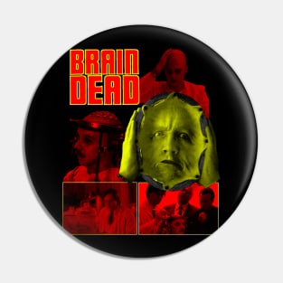 Brain Dead Pin