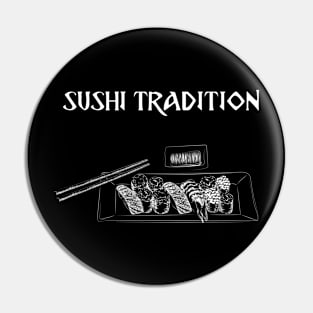 sushi tradition Pin