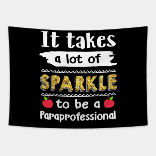 Untitled-It Takes A lot Of Sparkle To Be A Paraprofessional Tapestry