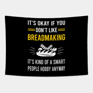 Smart People Hobby Breadmaking Bread Making Tapestry