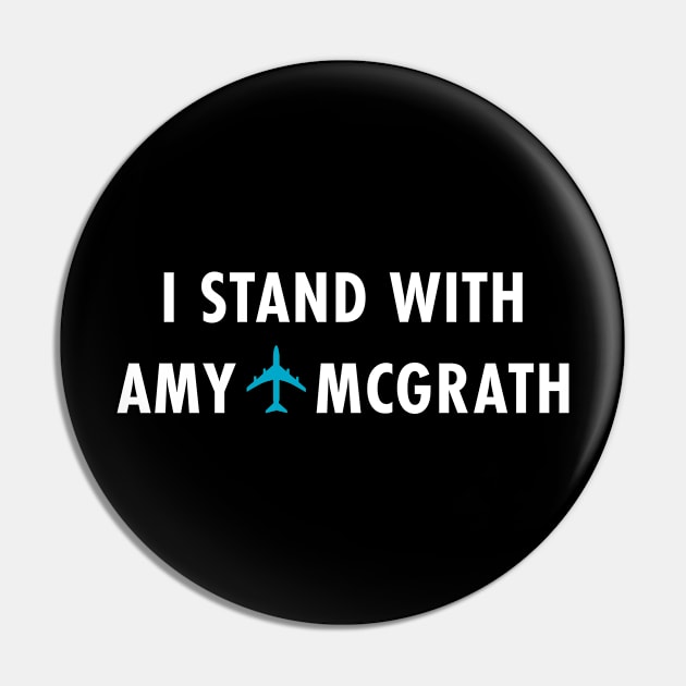 I Stand with Amy McGrath Pin by snapoutofit