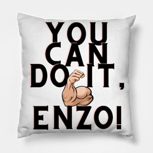 you can do it, Enzo Pillow