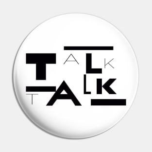 TALK TALK BAND Pin