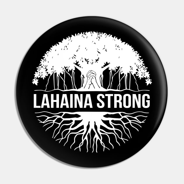 Lahaina Strong Pin by Aloha Designs