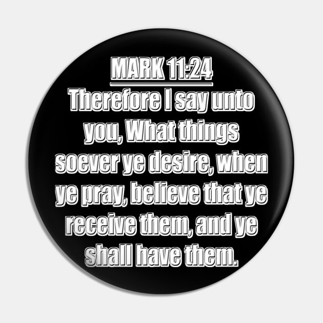 Mark 11:24 KJV Pin by Holy Bible Verses