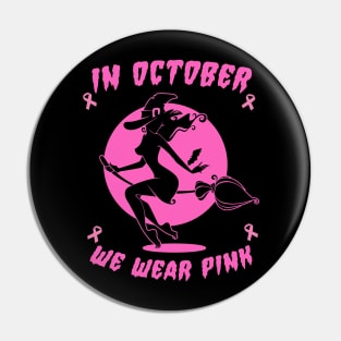 In October We Wear Pink Breast Cancer Awareness Pin