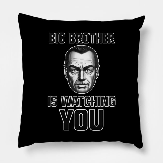 Big Brother Is Watching You Pillow by avperth