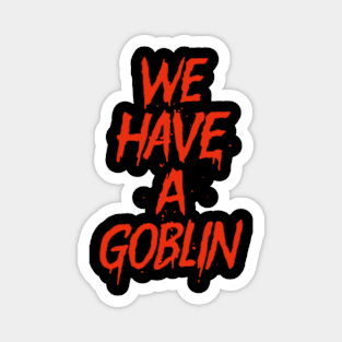 FU Goblin.back Magnet