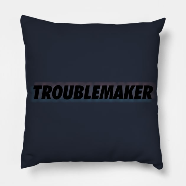 troublemaker black neon outer Pillow by isolasikresek