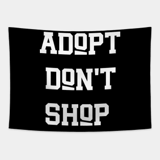 Adopt Don't Shop v3 Tapestry