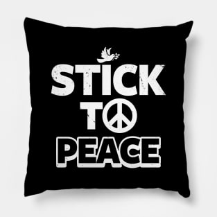 Stick to Peace Pillow