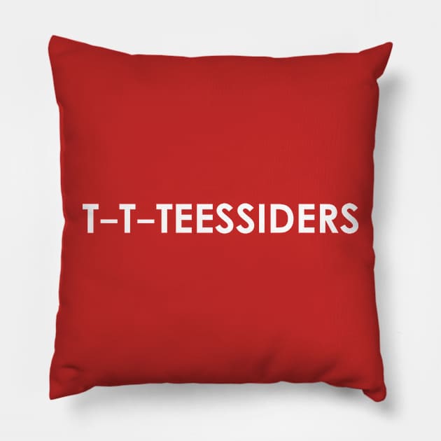 t t teessiders Pillow by Luckythelab