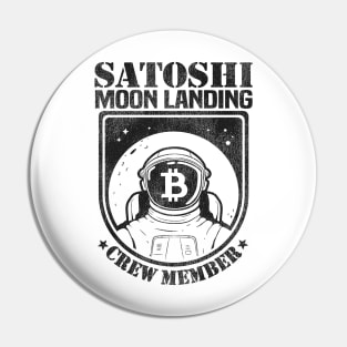 Member Satoshi Moon Landing Crew Funny Bitcoin BTC Pin