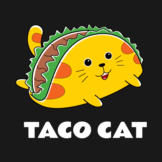 Taco Cat Funny Cinco De Mayo by Ghost Of A Chance 