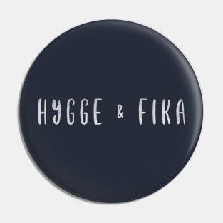 Hygge & Fika Pin