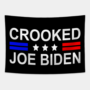 Crooked Joe Biden Trump quote(ON BACK) Tapestry