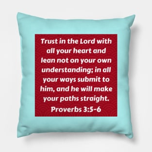 Bible Verse Proverbs 3:5-6 Pillow