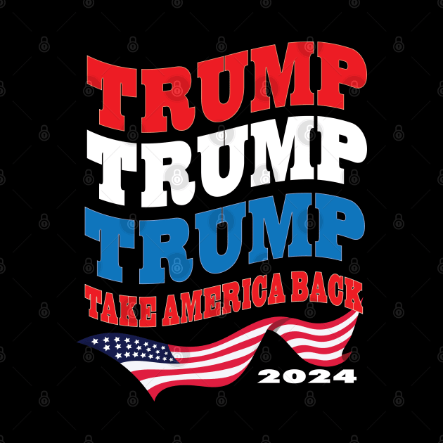 Trump 2024 The Return Flag Take America Back Rep Supporters by Envision Styles