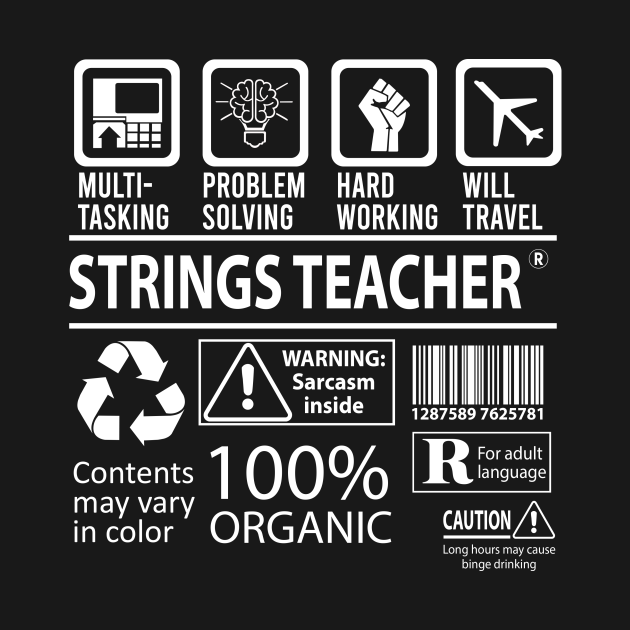 Strings Teacher T Shirt MultiTasking Certified Job Gift Item Tee