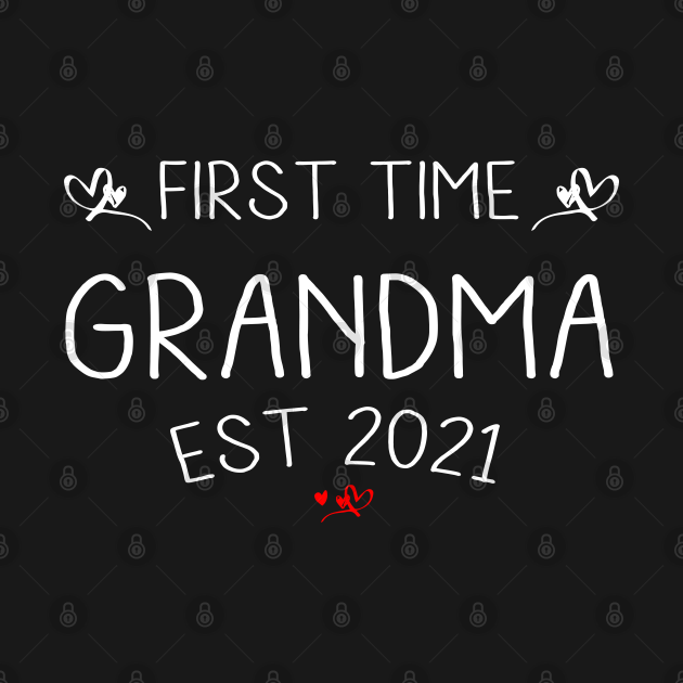 First time grandma est 2021  first time grandma est 2021  hoodie First time grandma est 2021  first time grandma est 2021  hoodie