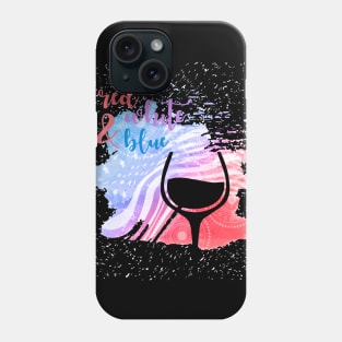 Red White Blue Red Wine Tee Tshirt Phone Case