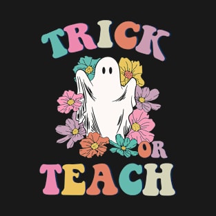 Retro Vintage Groovy Trick Or Teach Halloween Teacher Life Women T-Shirt